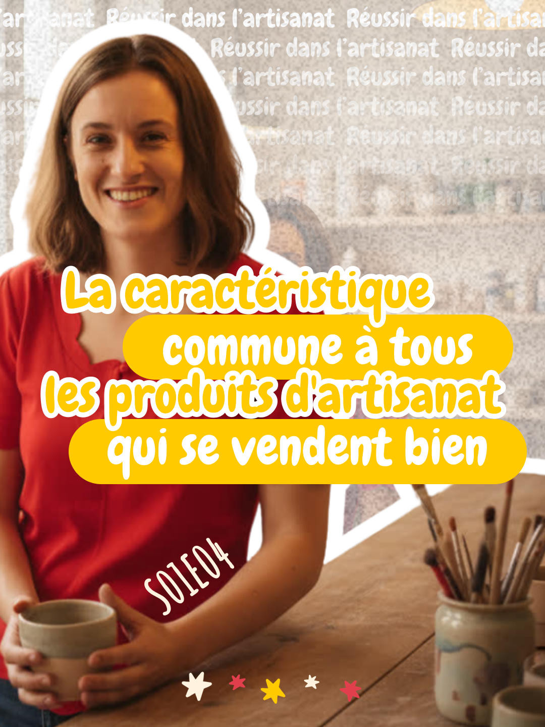 La caractéristique commune à tous les produits d'artisanat qui se vendent bien - Réussir dans l'artisanat [S01E04]