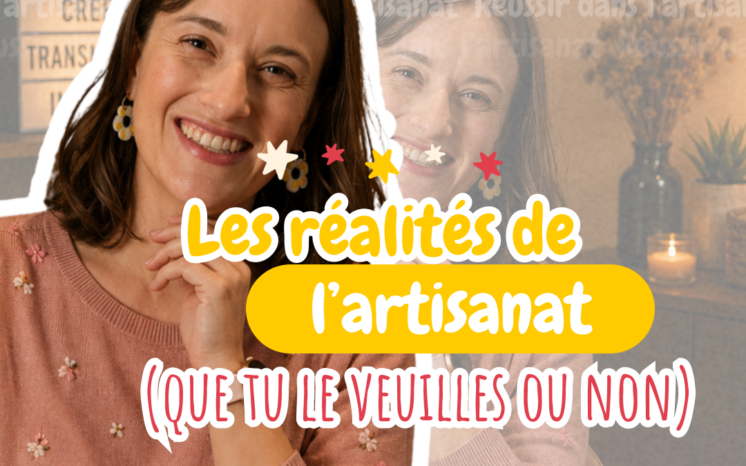 Les réalités de l’artisanat (que tu le veuilles ou non) [S01E08]